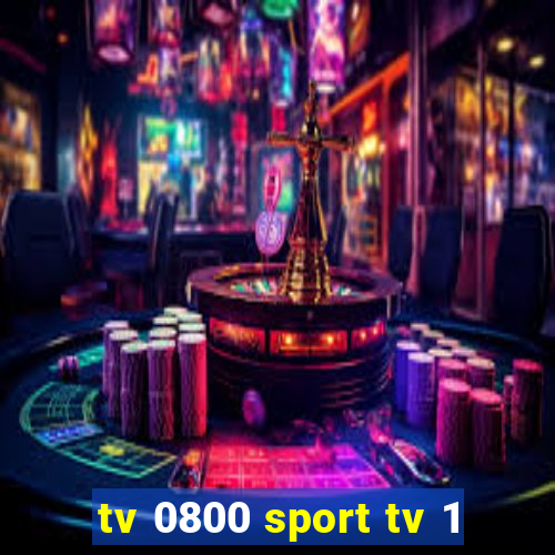 tv 0800 sport tv 1