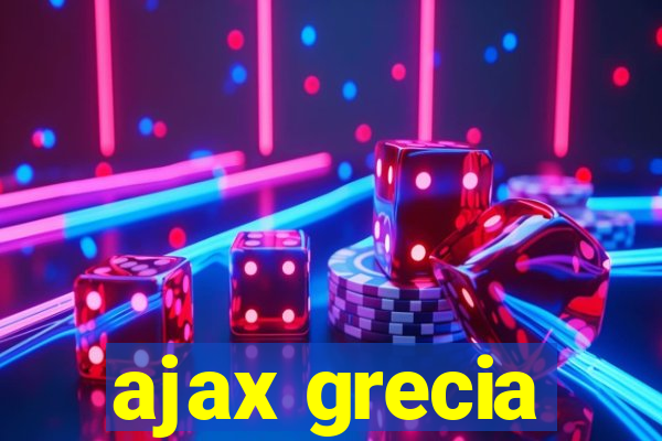 ajax grecia