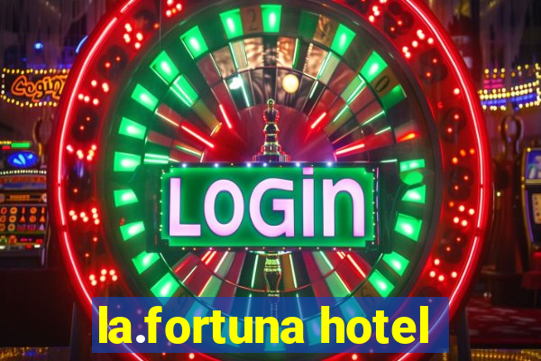 la.fortuna hotel