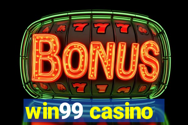 win99 casino