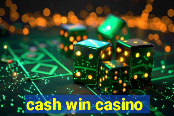 cash win casino