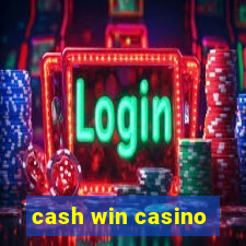 cash win casino