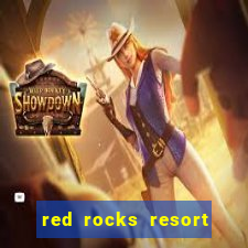 red rocks resort and casino