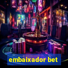 embaixador bet