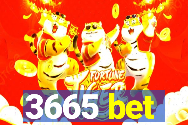 3665 bet