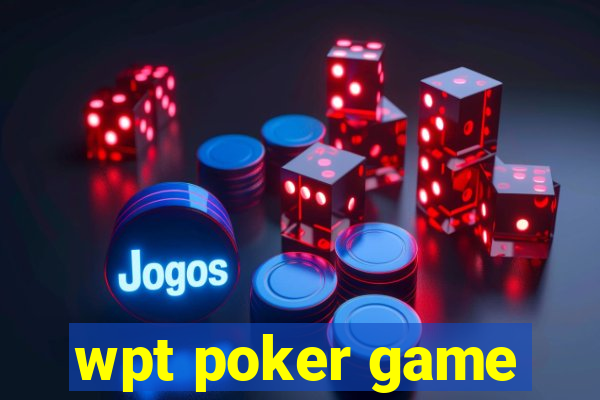 wpt poker game