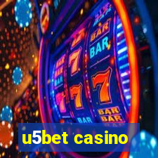 u5bet casino