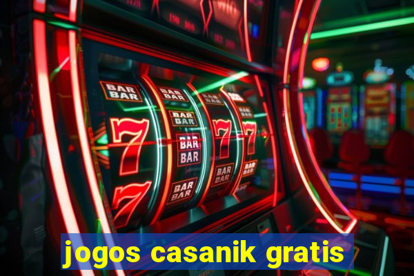 jogos casanik gratis