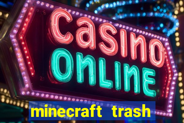 minecraft trash slot mod