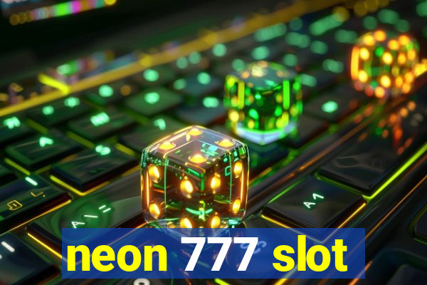 neon 777 slot