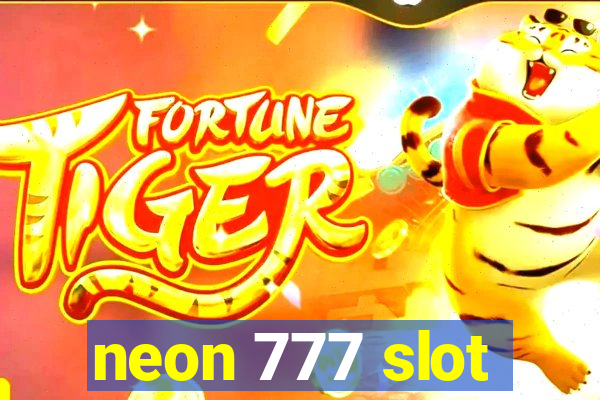 neon 777 slot