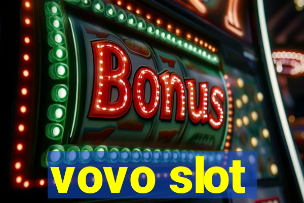 vovo slot