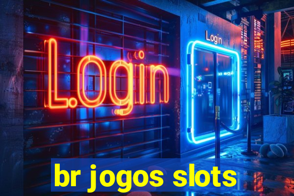 br jogos slots