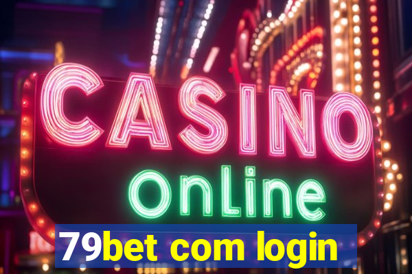 79bet com login