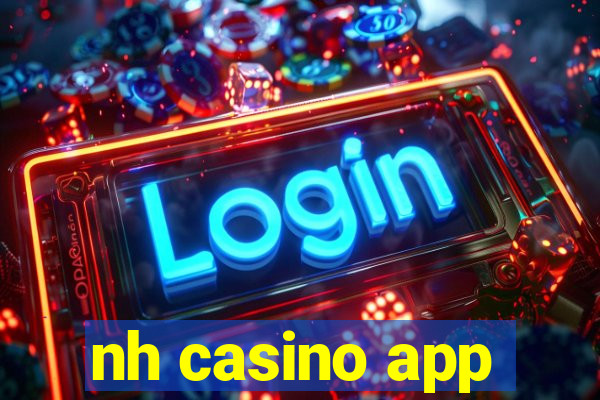 nh casino app