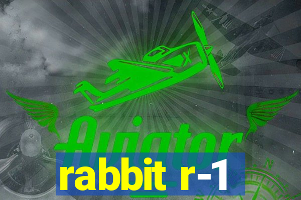 rabbit r-1