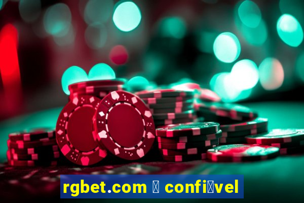 rgbet.com 茅 confi谩vel