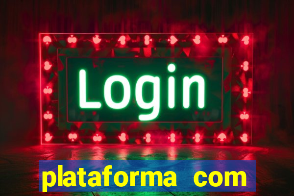 plataforma com bonus de deposito