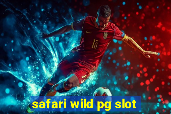 safari wild pg slot