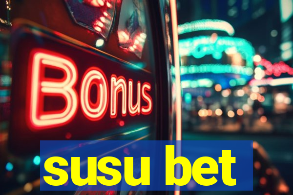 susu bet