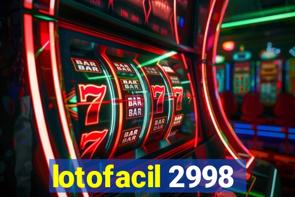 lotofacil 2998