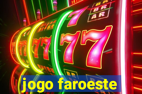 jogo faroeste