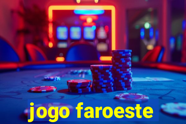 jogo faroeste