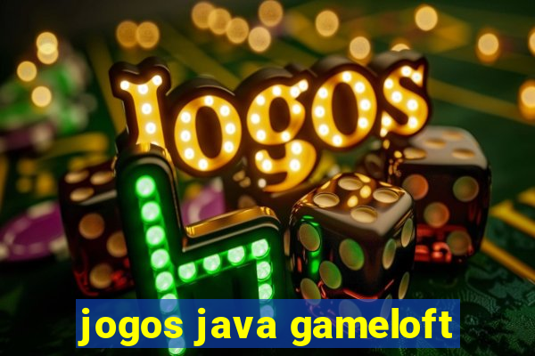 jogos java gameloft