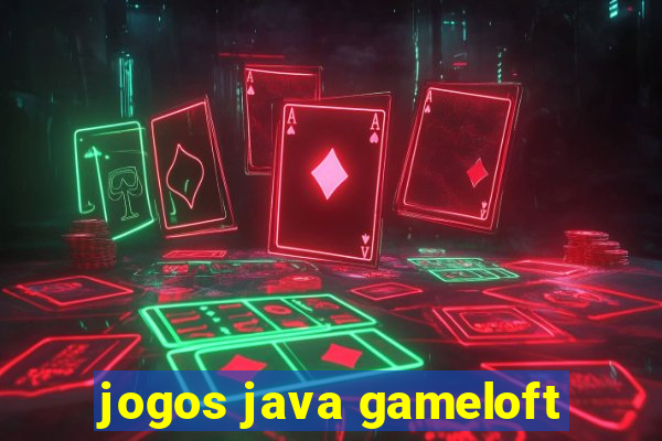 jogos java gameloft