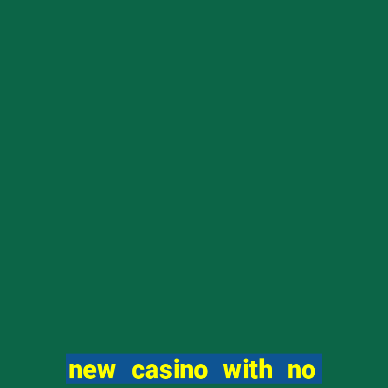 new casino with no deposit bonus