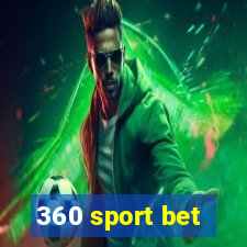 360 sport bet