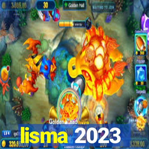 lisma 2023