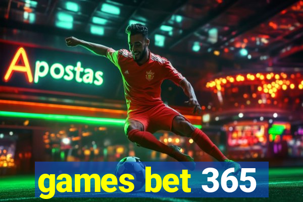 games bet 365