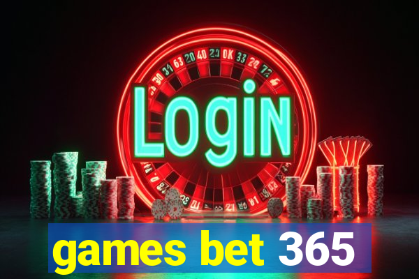 games bet 365