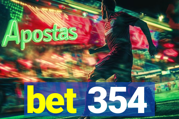 bet 354