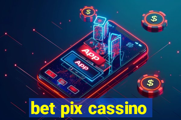 bet pix cassino