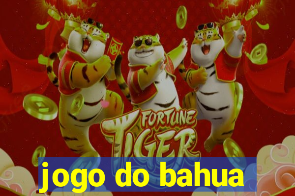 jogo do bahua