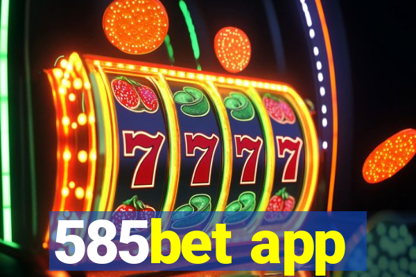 585bet app