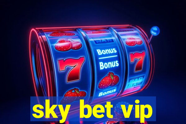 sky bet vip