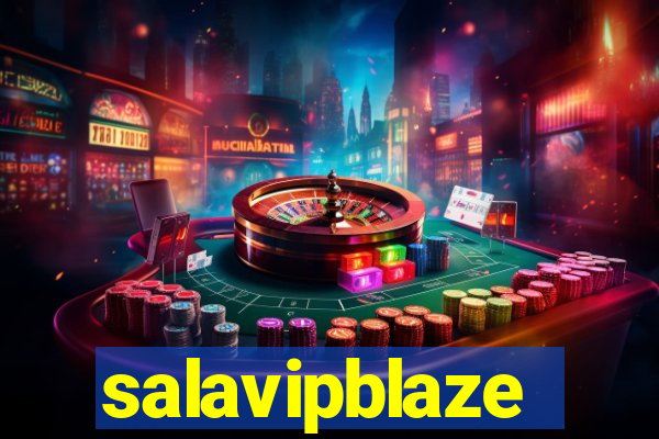 salavipblaze