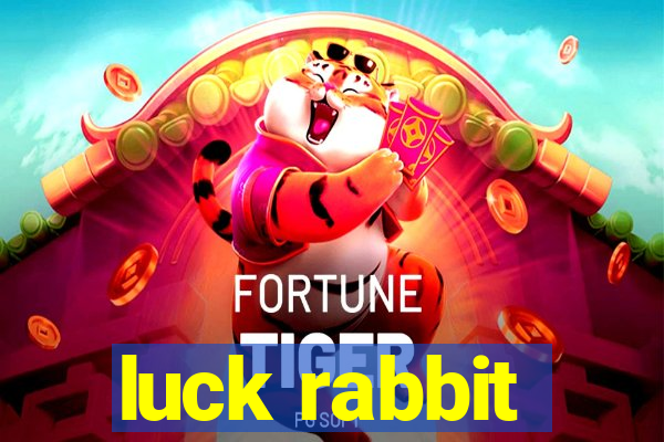 luck rabbit