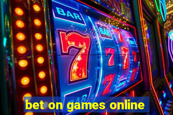 bet on games online