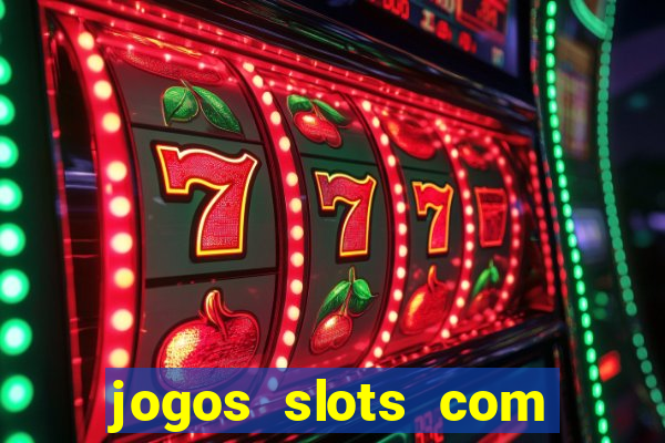 jogos slots com bonus gratis