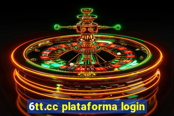 6tt.cc plataforma login