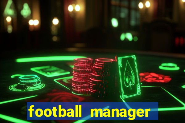 football manager 2023 crack