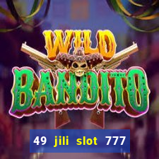 49 jili slot 777 club game