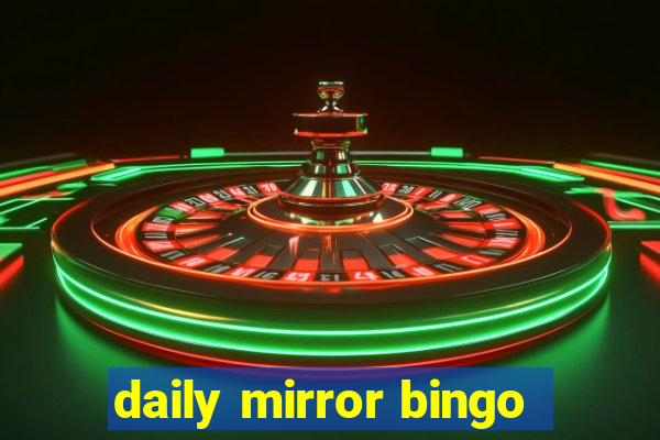 daily mirror bingo