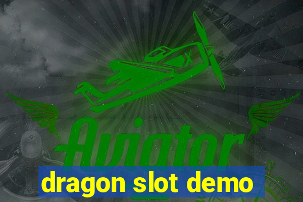 dragon slot demo