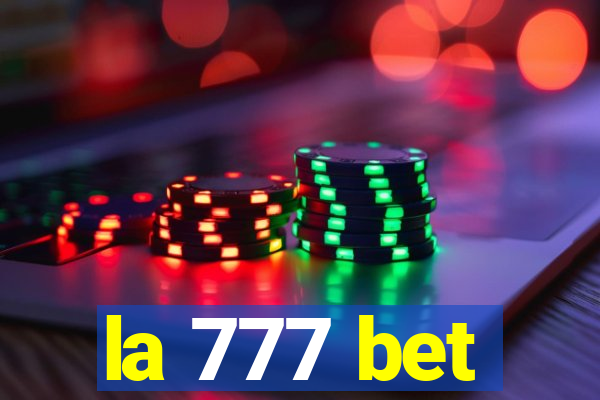 la 777 bet