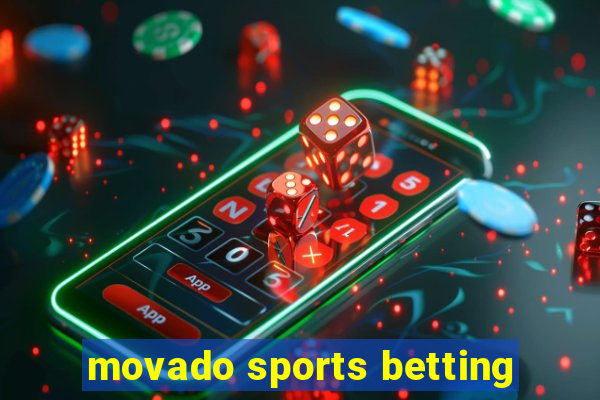 movado sports betting